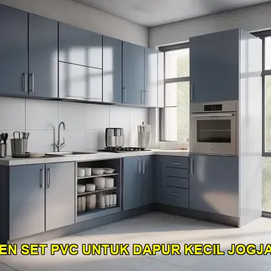 Desain Kitchen Set PVC untuk Dapur Kecil yang Efisien dan Stylish